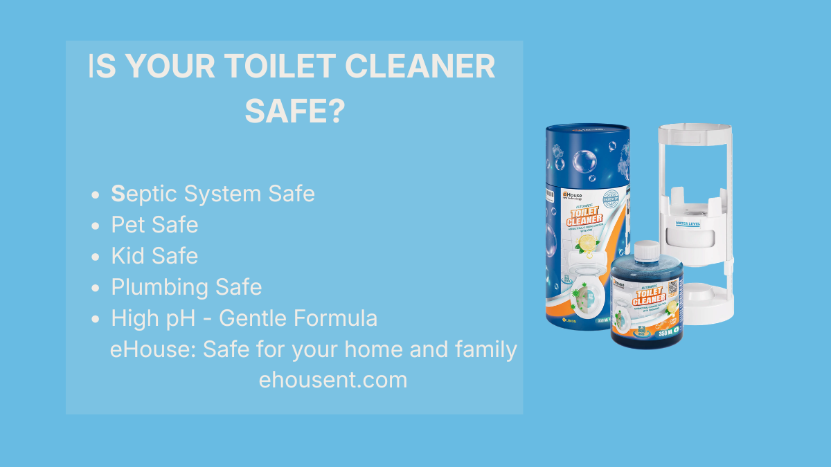 Are Automatic Toilet Bowl Cleaners Safe?